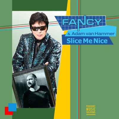 ♫ Slice Me Nice - FANCY